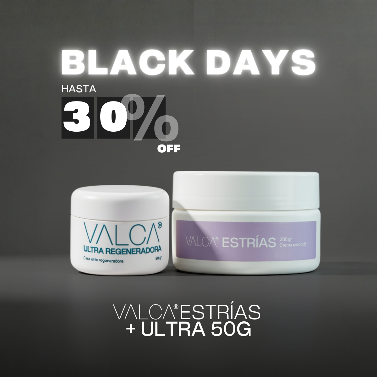 Combo Valca Estrías®+ Ultra regeneradora 50gr BLACK FRIDAY
