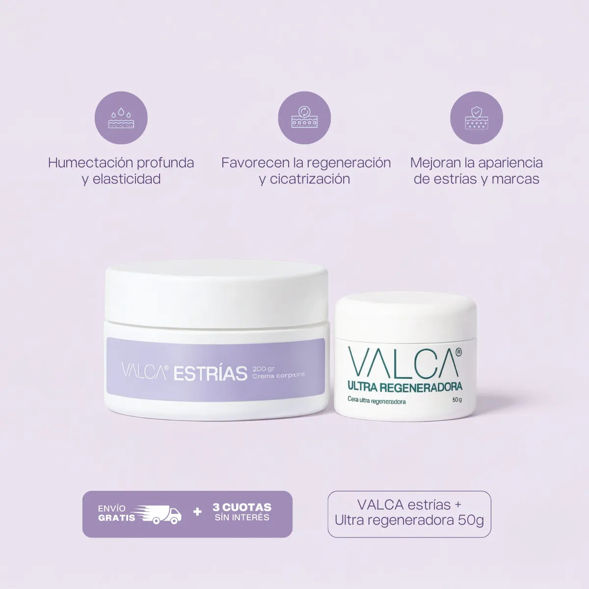 Combo Valca Estrías®+ Ultra regeneradora 50gr