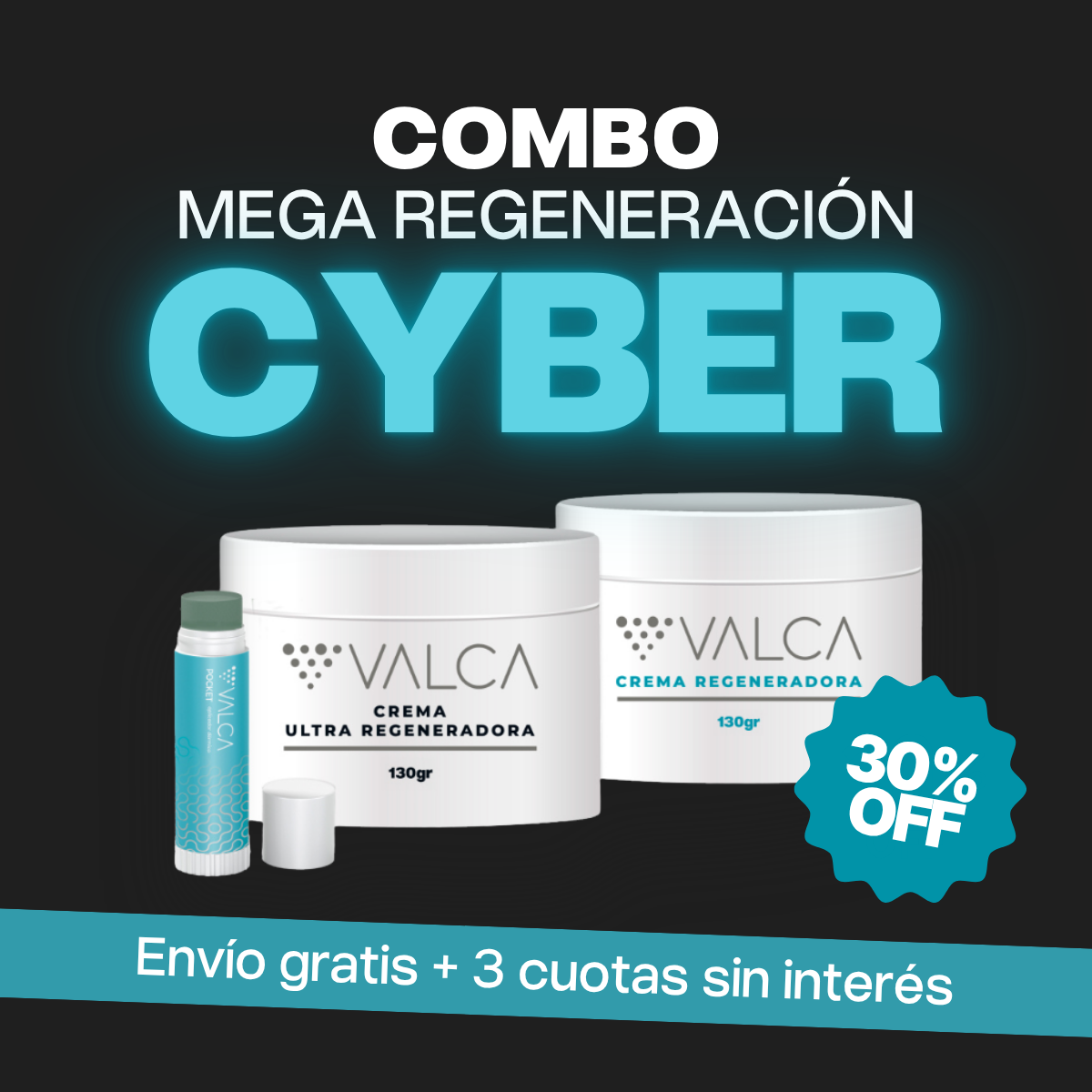 COMBO MEGA REGENERACION CYBER VALCA
